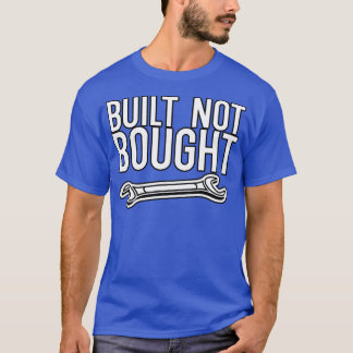 Byggt ej köpt 1 t shirt