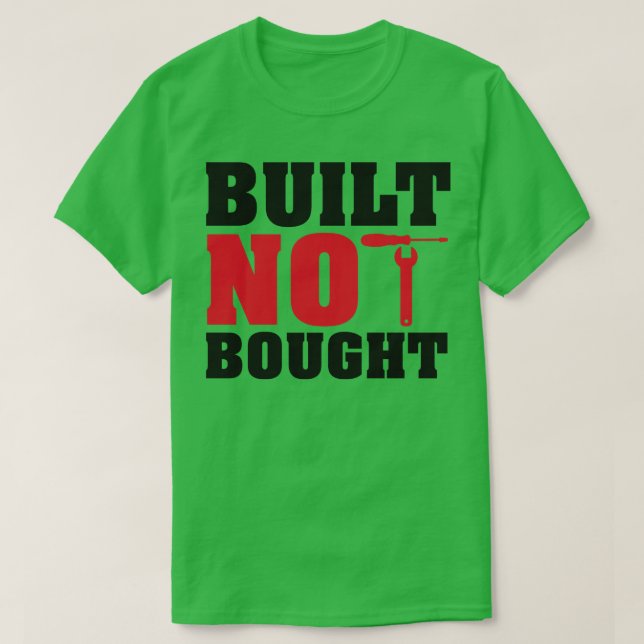 Byggt ej köpta t shirt (Design framsida)