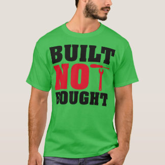 Byggt ej köpta t shirt