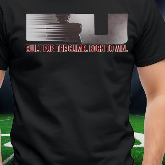 Byggt för klättret, född för att vinna fotbollsskj t shirt