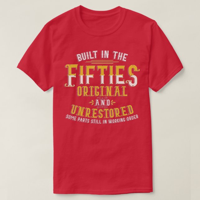 Byggt i femtio ursprungliga, oåterställda 60:e föd t shirt (Design framsida)
