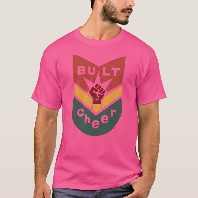 BYGGT till CHEER-brickan för upphöjd fiist T Shirt (Framsida)