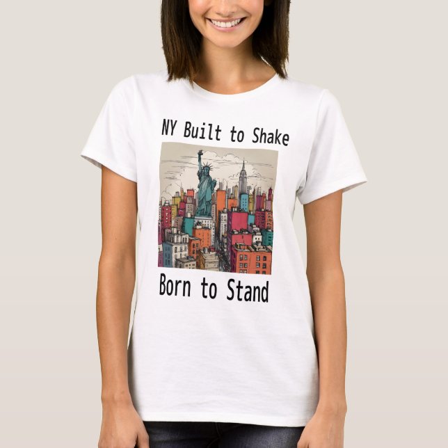 Byggt till Shake, Born till Stå T Shirt (Framsida)