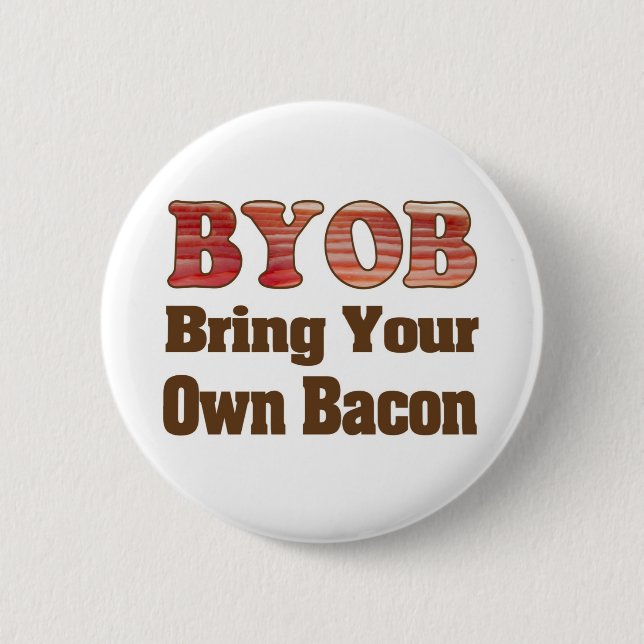 BYO Bacon Knapp (Framsida)