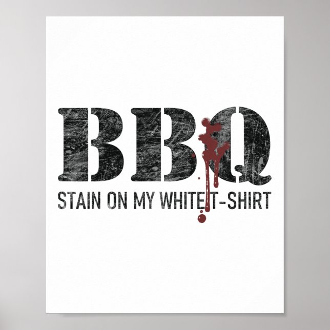 Byrbecue Stain på min vita 2 Poster (Framsidan)