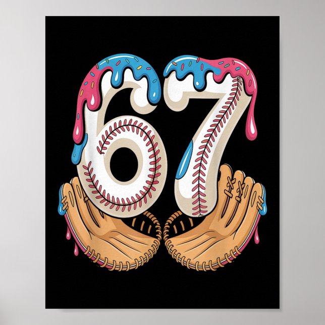 Bysebyll 67 - Ice Cream Drip 67 Meme Funny Player  Poster (Framsidan)