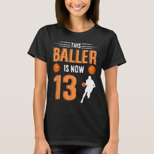 Bysketbyte 13:e födelsedagen - den här byllen är n t shirt