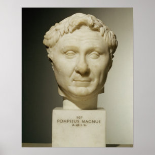 Byst av Pompey (106-48 BC) c.60 BC (marmor) Poster