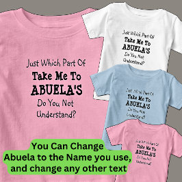 Byt alla texter Ta mig till Abuelas farmor Nona T Shirt