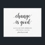 Byt är bra, adress i New home Vykort<br><div class="desc">Denna moderna,  roliga utformning av ett nytt hem,  ett meddelande om flytta,  ett byte av vykort för adress (förändring är bra). Det är perfekten att meddela dina vänner och din familj,  som du har flyttat. #TeeshaDerrick</div>