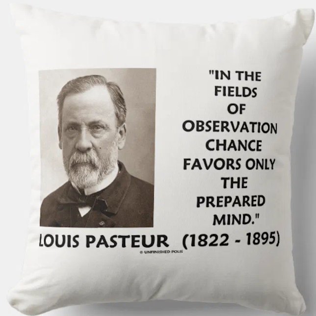 Byt endast till förmån för det förberedda mind Pas Kudde (Throw pillow featuring timeless Louis Pasteur quote on observation, chance, and the prepared mind)