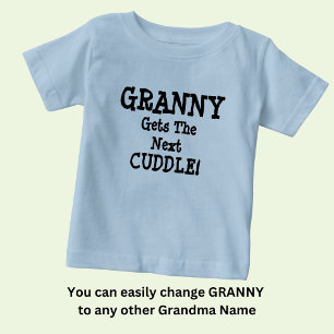 Byt Namn, valfri text, Granny får nästa cuddle T Shirt