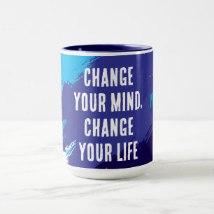 Byt sinne, ändra ditt liv (BLUE) Mugg
