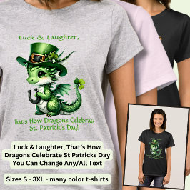 Byt text, Tur och Skratt St Patricks Dragon T Shirt