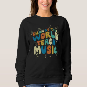 Byt världen, Teach Music Choir Jazz Teacher G T Shirt