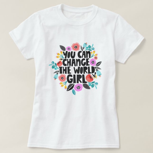 Byt Världen Tjej T-Shirt (Design framsida)