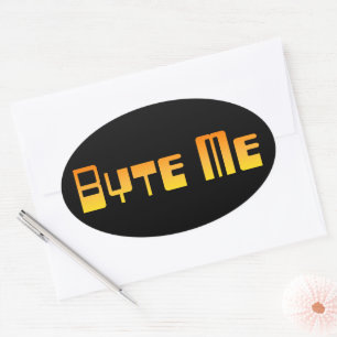 Byte Me Sticker Ovalt Klistermärke
