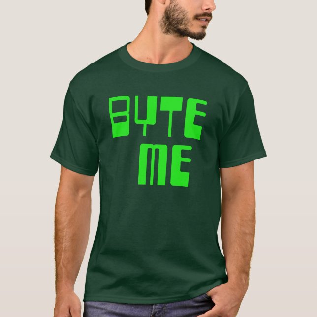 Byte Me T-Shirt (Framsida)