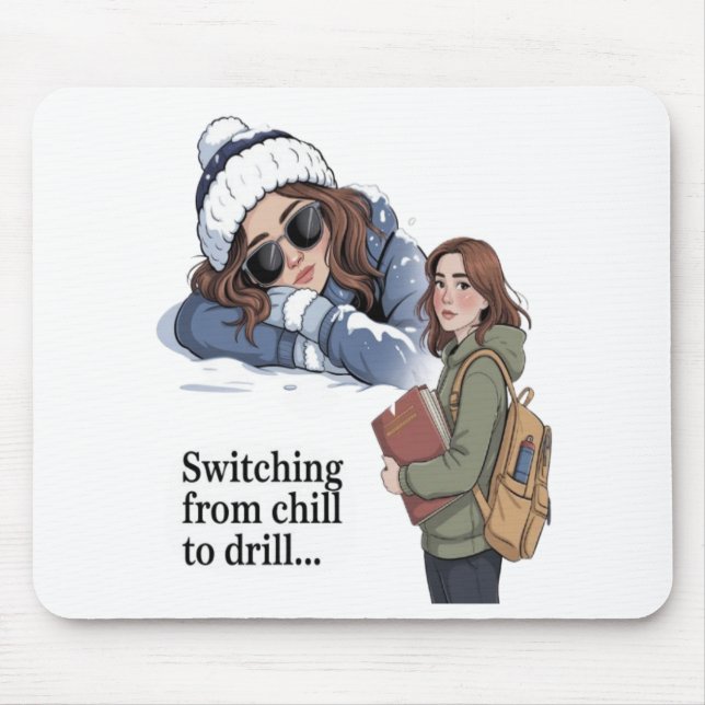 Byter från chill till drill musmatta (Framsidan)