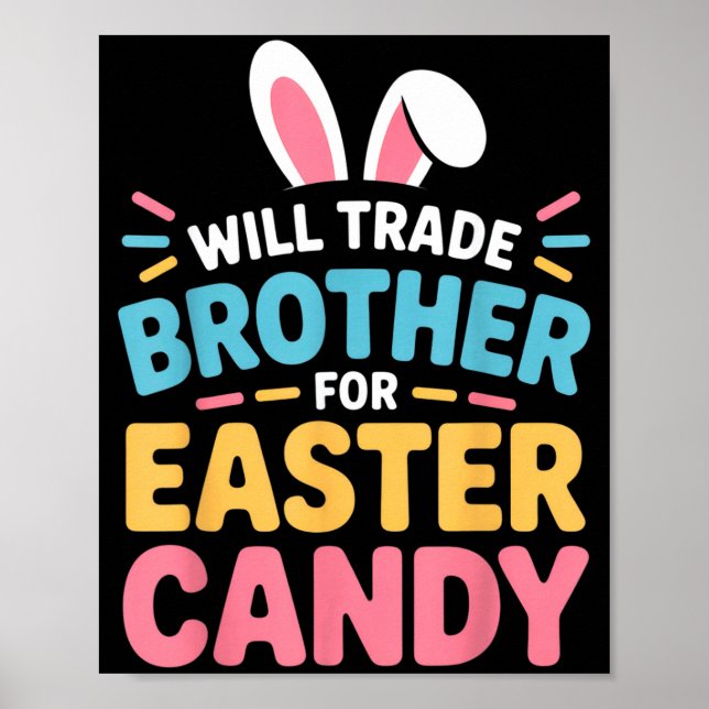 Byter Gärna Bror Mot Påskgodis Barn Roligt Påskskä Poster (Framsidan)