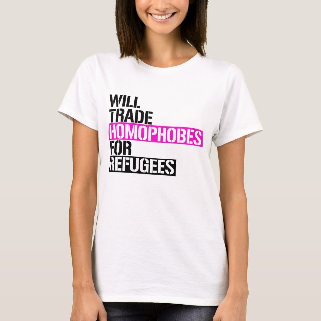 Byter homofober mot flyktingar t shirt (Framsida)