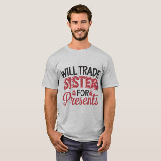 Byter syster mot presenter t shirt