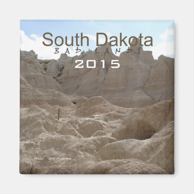 Bytesår för South Dakota Bad Lands Fridge Magnet C (Framsidan)
