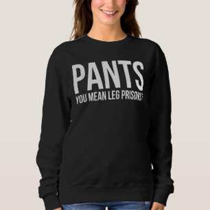 Byxor Du Elak Leg-fängelserna gratis Human Proud T Shirt