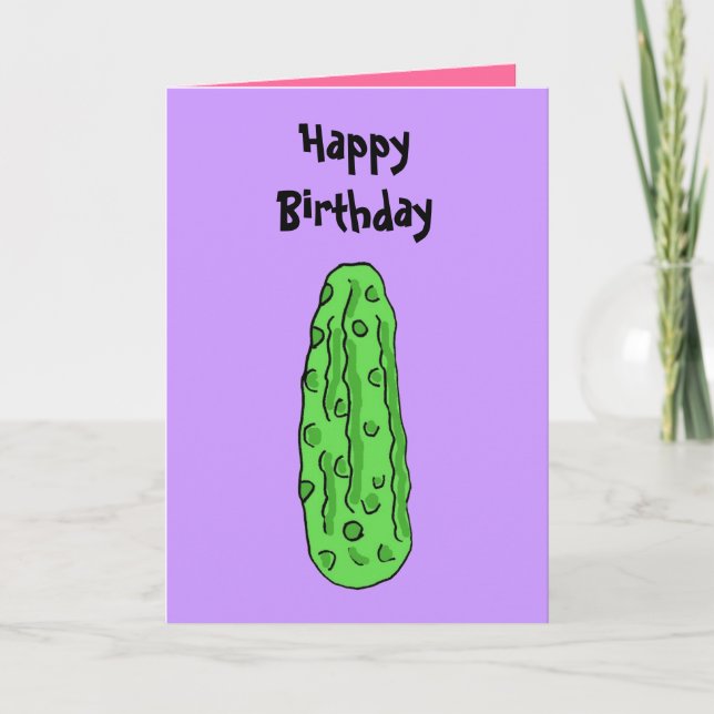 BZ- Funny Pickle Birthday Card Kort (Framsida)