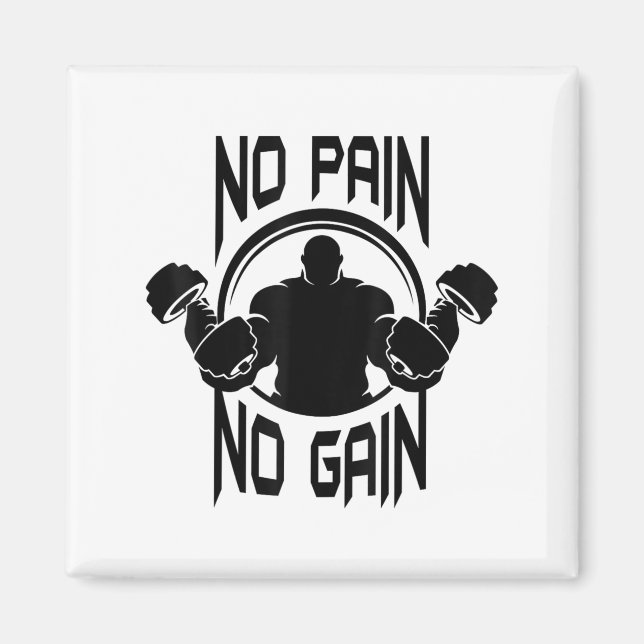 C386 No Pain No Gain Gym Workout Fitness Motivatio Magnet (Framsidan)