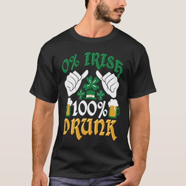 C  0 Irish 100 Drunk St Patrick's Day T Shirt (Framsida)