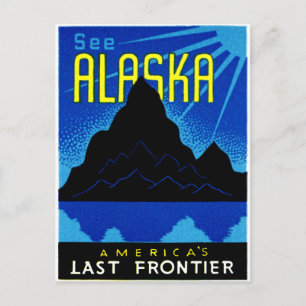 C. 1935 Se Alaska! Vykort
