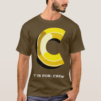 C är för besättning t shirt