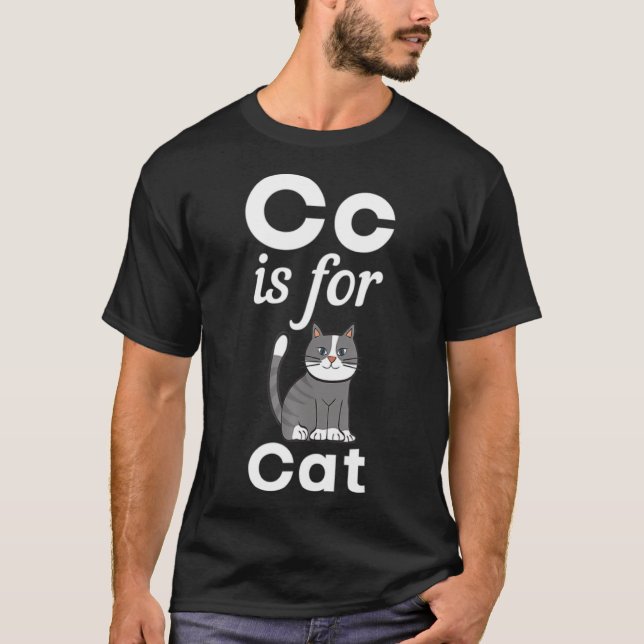 C är för Cat Pre School Kindergarten Eacher Studen T Shirt (Framsida)