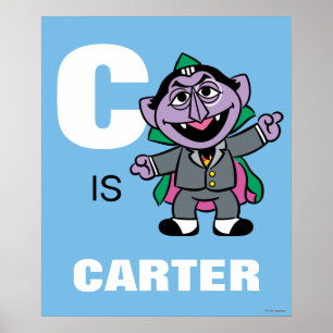 C är för Count von Count   Lägg till ditt namn Poster