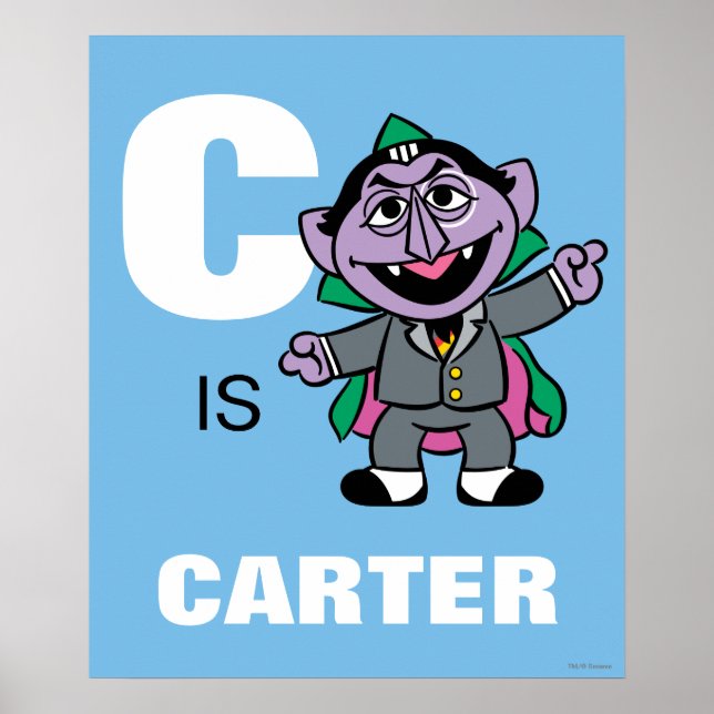 C är för Count von Count | Lägg till ditt namn Poster (Framsidan)