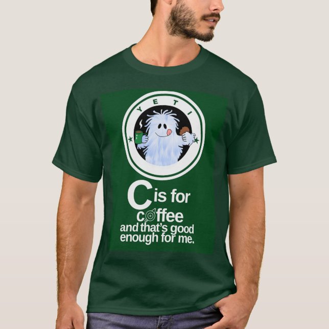 C är för kaffe(Grönt) T Shirt (Framsida)