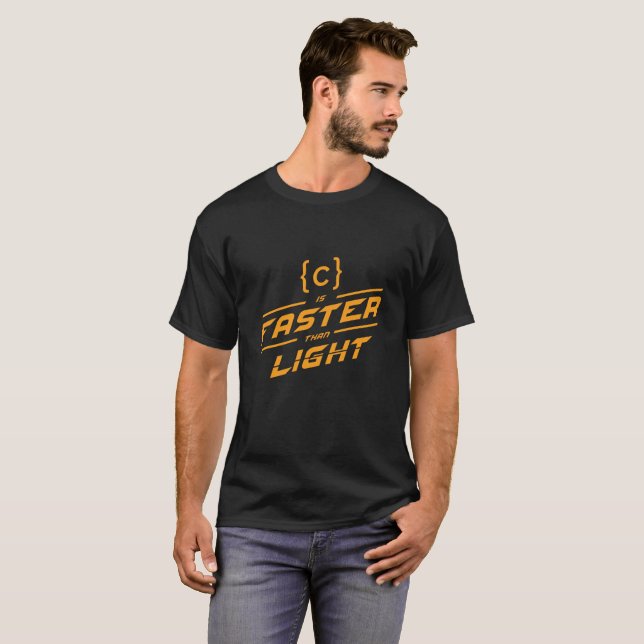 C är snabbare än lätt - c-programmerare t-shirt (Hel framsida)