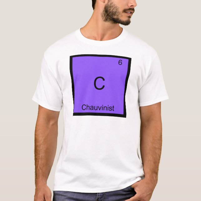 C - Chauvinistisk nukleär kemi-Inslag-symbol Te T Shirt (Framsida)