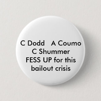 C Dodd en Coumo C SchumerFESS UPP för detta ok… Knapp
