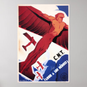 C.N.T Loor A Los Heroes! SPANIKONflikten Krig Post Poster