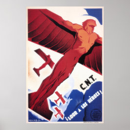 C.N.T Loor A Los Heroes! SPANIKONKURT Krig Poster