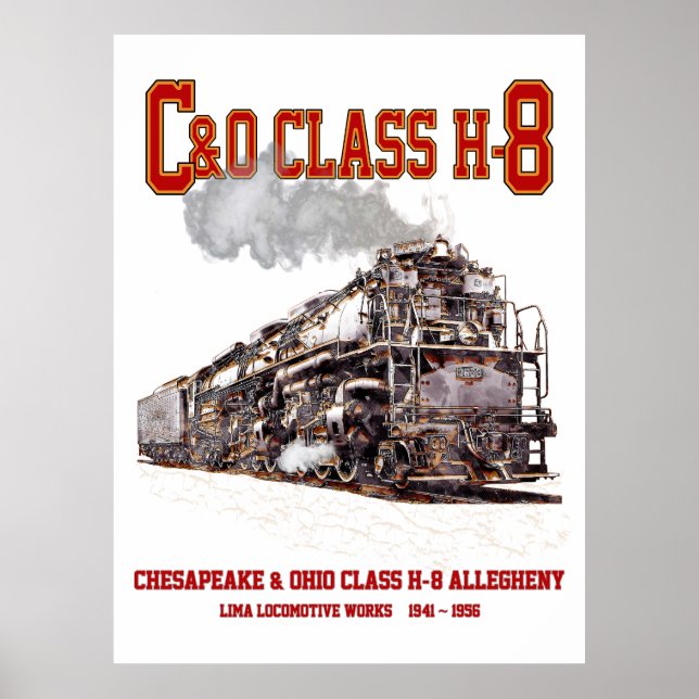 C&O Class H-8 2-6-6-6 Allegheny Steam Locomotive Poster (Framsidan)