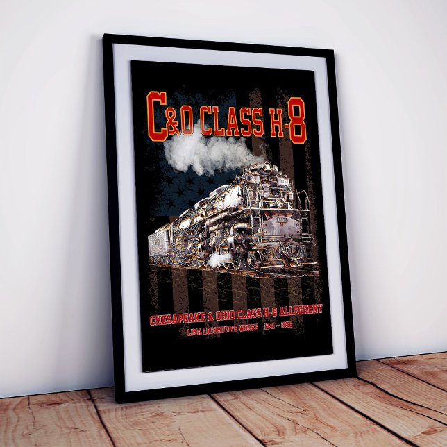 C&O Class H-8 Allegheny Locomotive - American flag Poster (C&O Class H-8 Allegheny Locomotive - American flag. Poster)