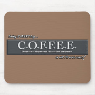 C.O.F.F.E.E. Konst för ❤Mousepad kristen akrony Musmatta
