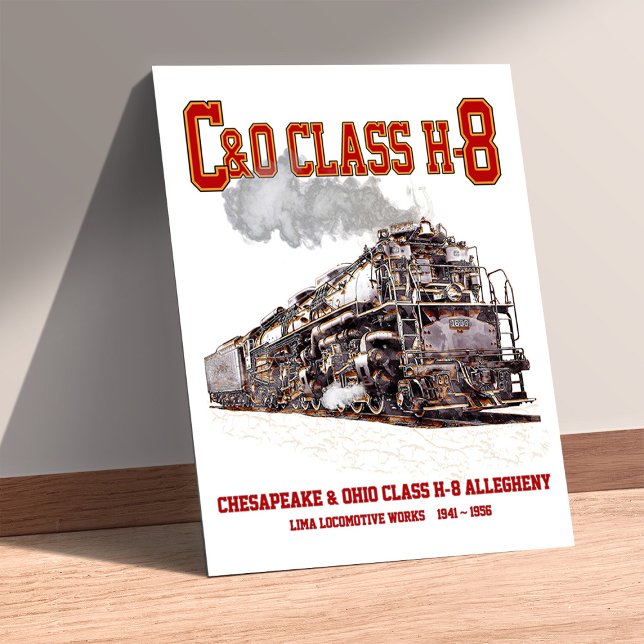 C&O Klass H-8 2-6-6-6 Allegheny Ånglok Poster (C&O Class H-8 2-6-6-6 Allegheny Steam Locomotive. Poster)