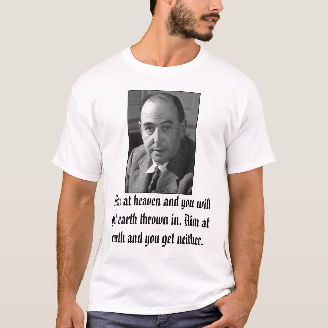 C.S. Lewis, syfte på himmel och dig ska får gå i T Shirt (Framsida)