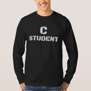 C Student Gift för högskolan i Mitten och gymnasie T Shirt