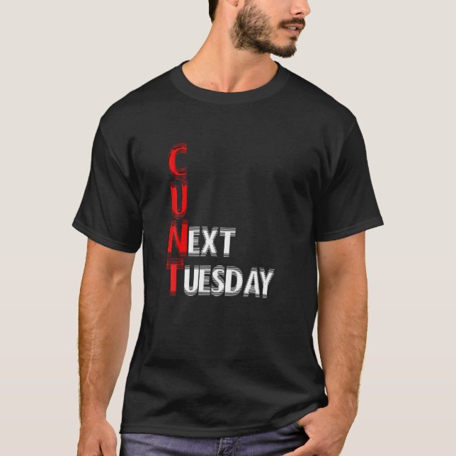 C U Nästa tisdag Brev C U N T i Red Blurry T Shirt (Framsida)