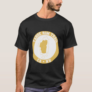Ca Nv Tahoe Rim Trail T Shirt